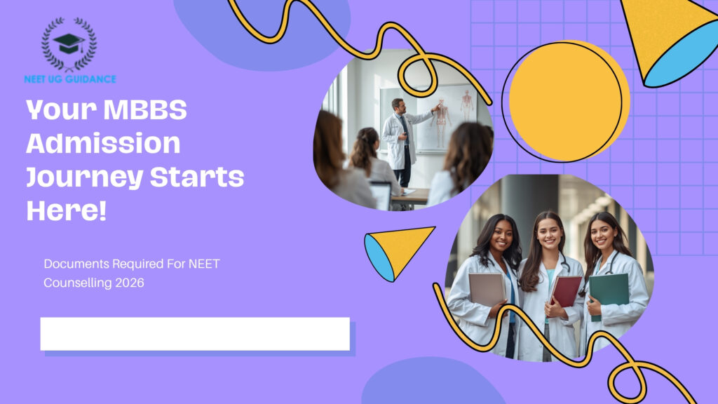 Documents Required For NEET Counselling 2026